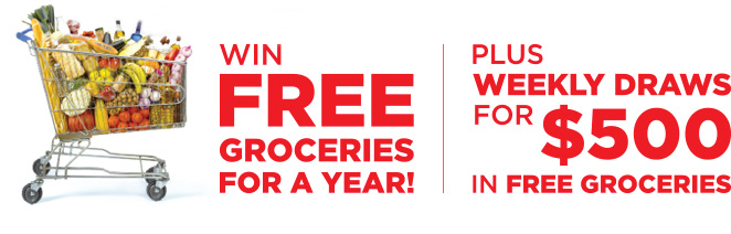 Win free groceries for a year!

Plus weekly draws for $500 in free groceries.